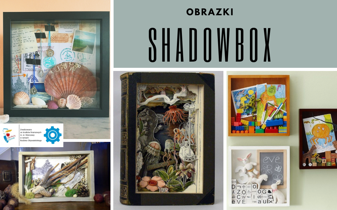 Kolaż prac przedstawiający obrazki typu shadowbox