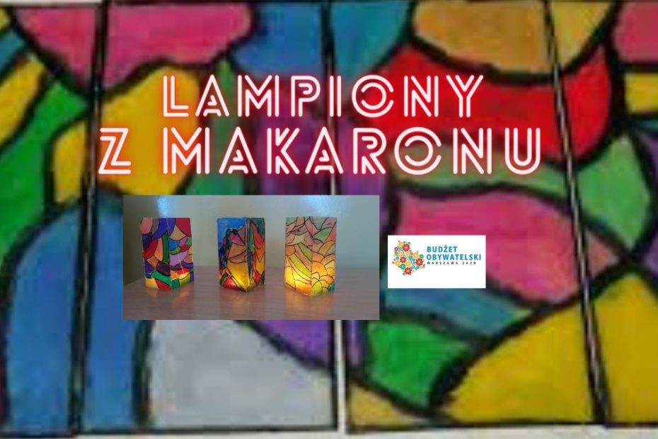 plakat informacyjny - zawierający nazwę warsztatów i lampiony z makaraonu