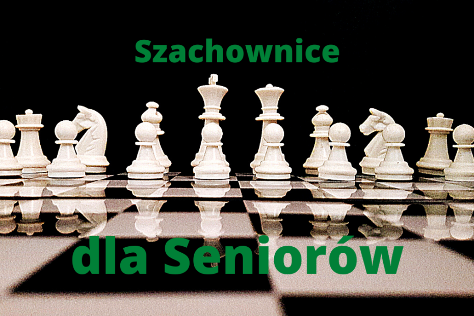 Plakat informujący - przedstawiający szachownicę, zapraszający na dzień szachowy zorganizowany z okazji Warszawskich dni Seniora