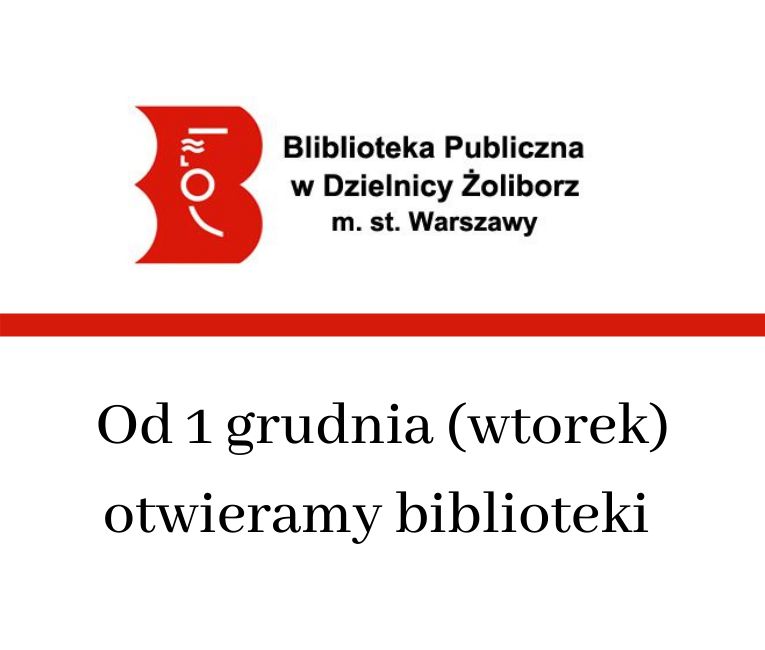 grafika informująca o otwarciu biblioteki od 1 grudnia 2020 r.