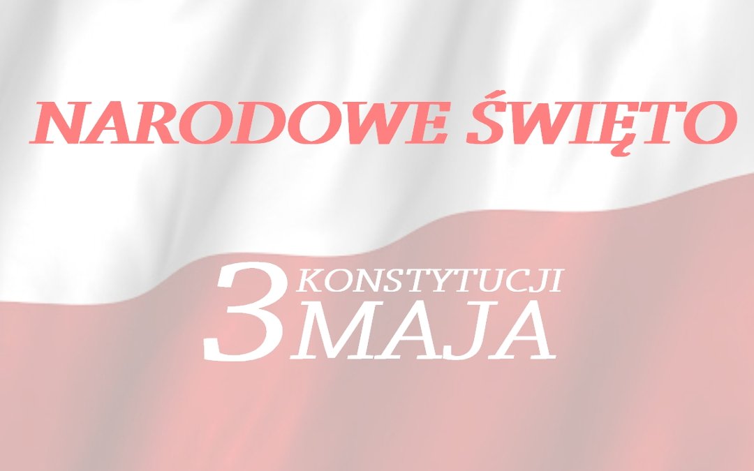 na tle białoczerwonej flagi napis narodowe świeto konstytucji 3 maja