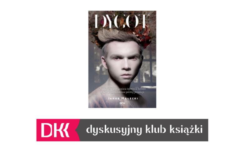Okładka książki "Dygot" Jakuba Małeckiego. Pod spodem logo Dyskusyjnego Klubu Książki