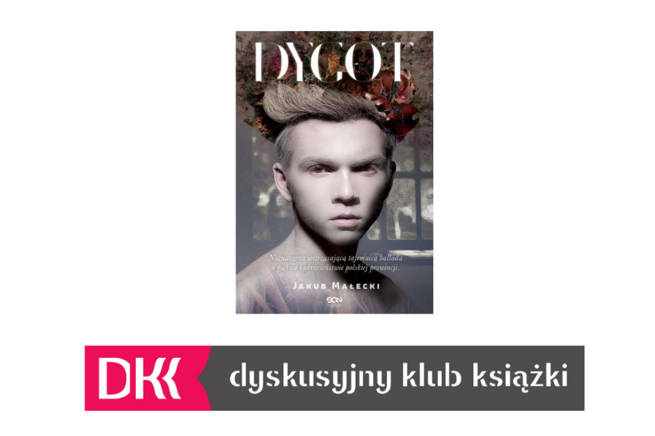 Okładka książki "Dygot" Jakuba Małeckiego. Pod spodem logo Dyskusyjnego Klubu Książki