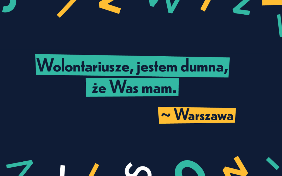 grafiak wyróżniająca na ciemnym tle napisy wolontariusze, jestem dumna, że Was mam