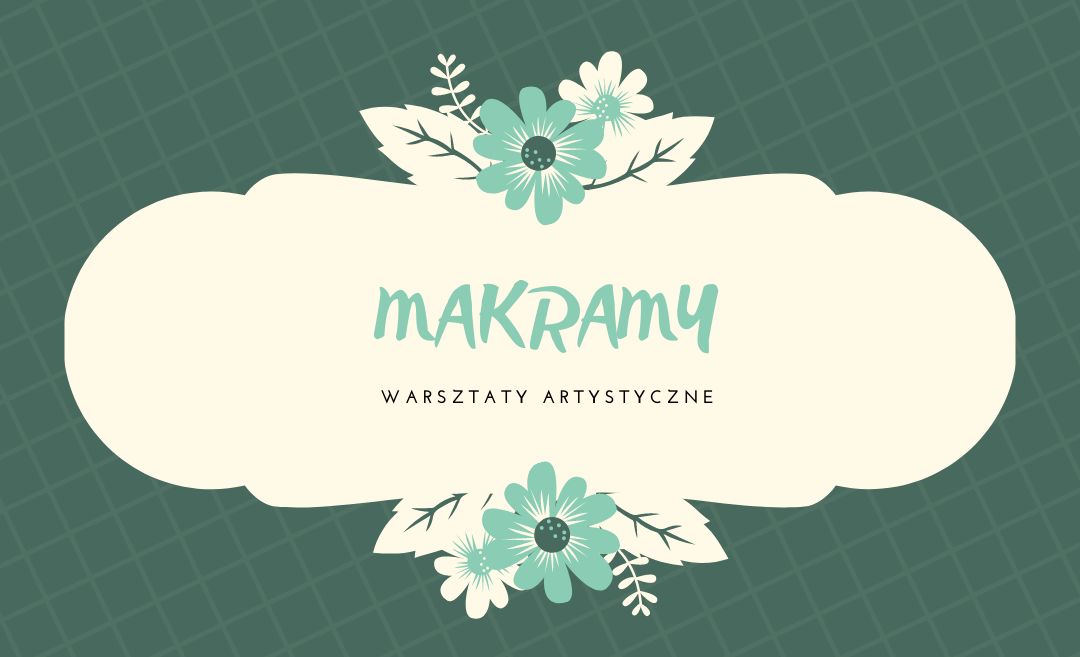 grafika wyróżniająca - przedstawiająca napis Makramy ; warsztaty artystyczne