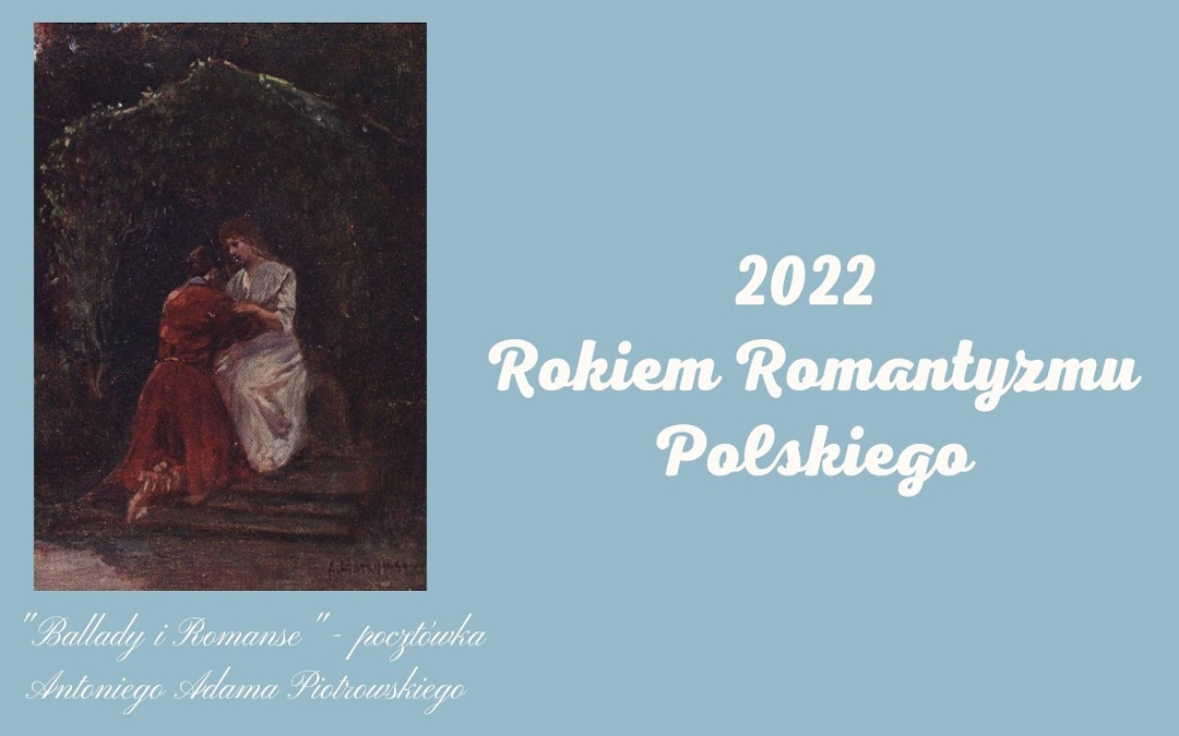 Rok 2022 Rokiem Romantyzmu Polskiego – Biblioteka Publiczna w Dzielnicy