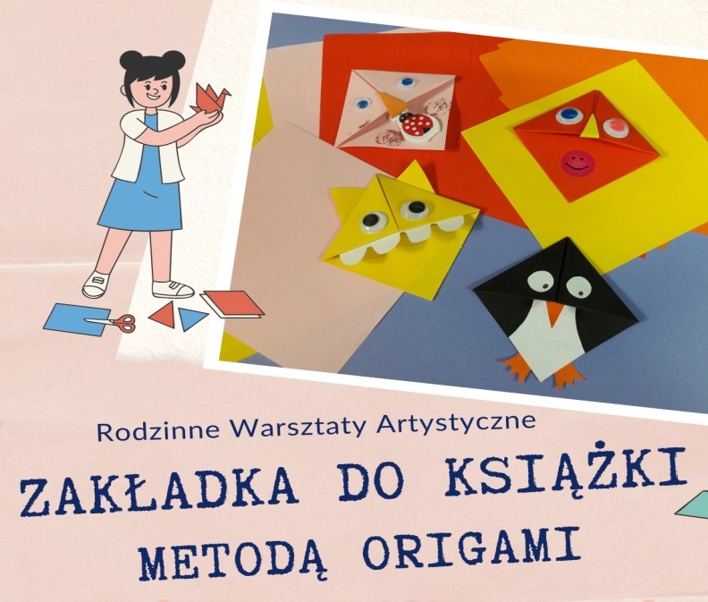 Grafika informująca o rodzinnych warsztatach artystycznych pod tytułem zakładka do książki metoda origami