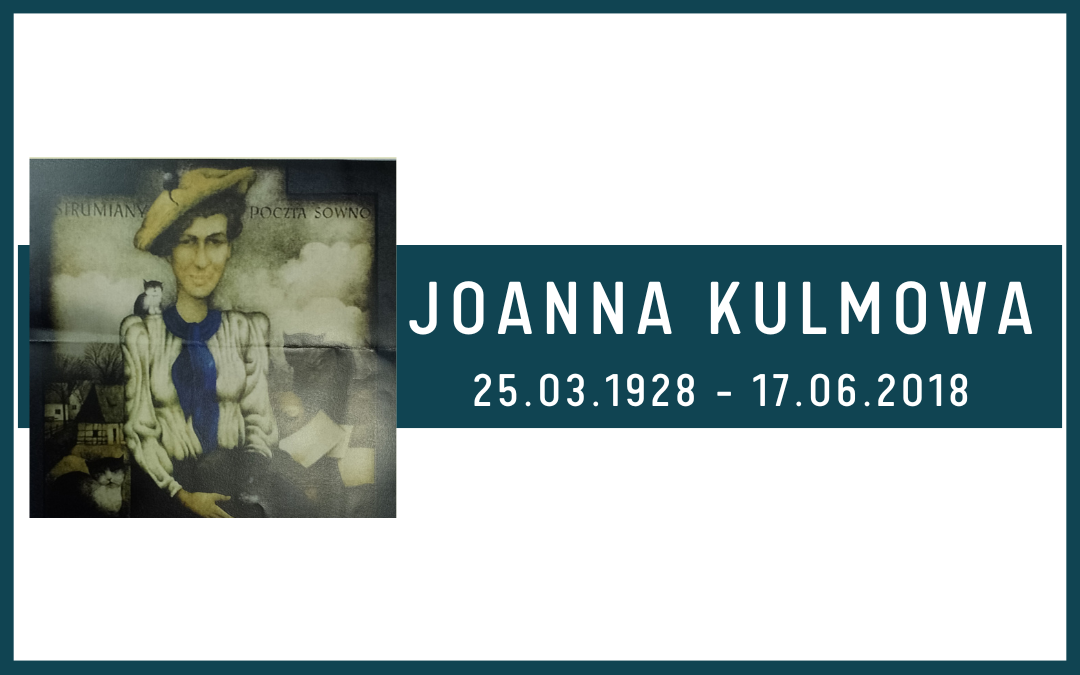 na niebieskim tle napis "Joanna Kulmowa 25.03.1928-17.06.2018" oraz grafika przedstawiająca Joannę Kulmową