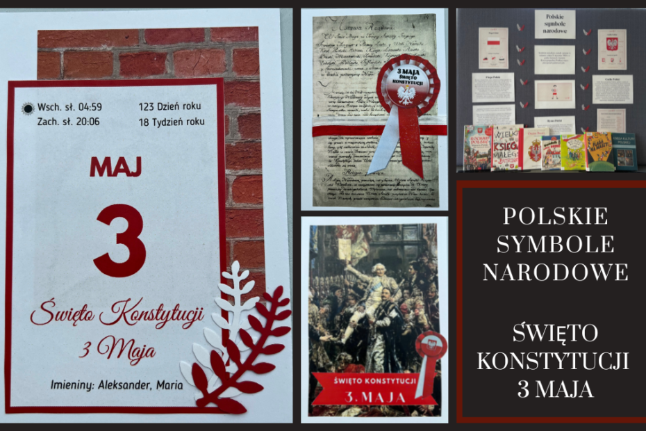 3 kartki pamiątkowe z okazji święta konstytucji 3 maja oraz tablica z wystawy z symbolami narodowymi. Podpis "Święto konstytucji 3 maja" oraz "Polskie symbole narodowe"