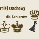 grafika wyróżniająca - zapraszająca na turniej szachowy zorganizowany z okazji Warszawskich Dni Seniora.