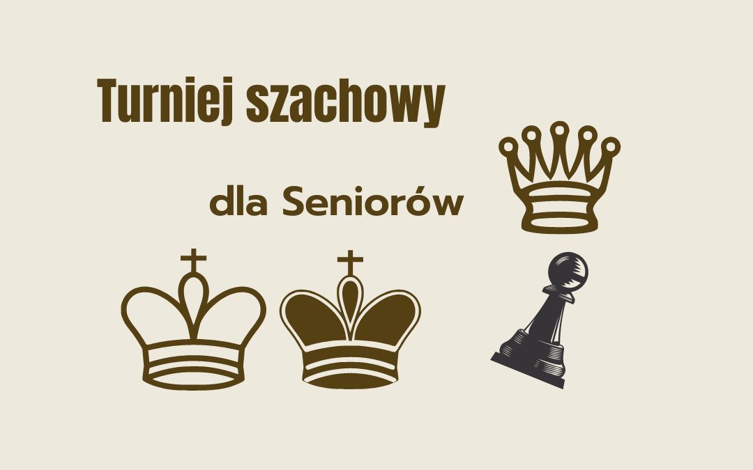 grafika wyróżniająca - zapraszająca na turniej szachowy zorganizowany z okazji Warszawskich Dni Seniora.
