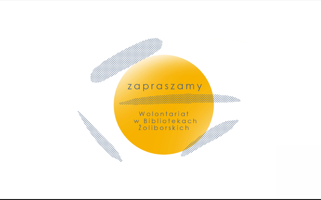 zdjęcie przedstawiające logo wolontariatu żoliborz, napis: zapraszamy wolontariat w bibliotekach żoliborskich