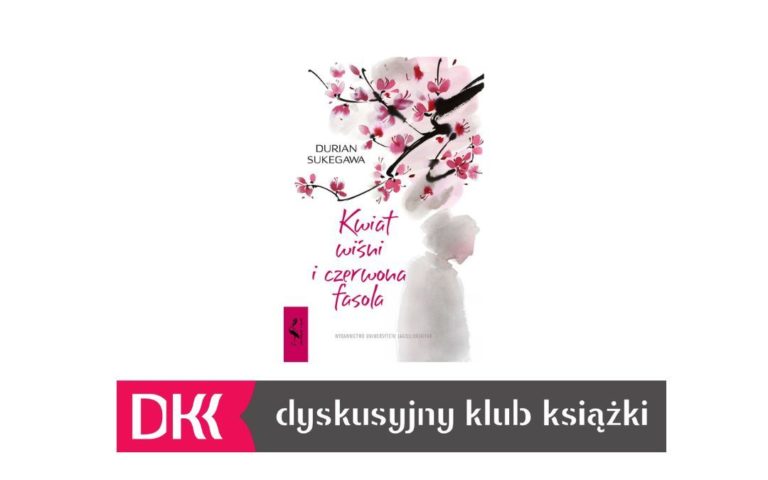 “Kwiat wiśni i czerwona fasola” Durian Sukegawa – Spotkanie Dyskusyjnego Klubu Książki Seniorów