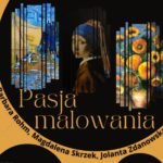 Reklama wystawy pasja malowania w Czytelni Pod Sowami