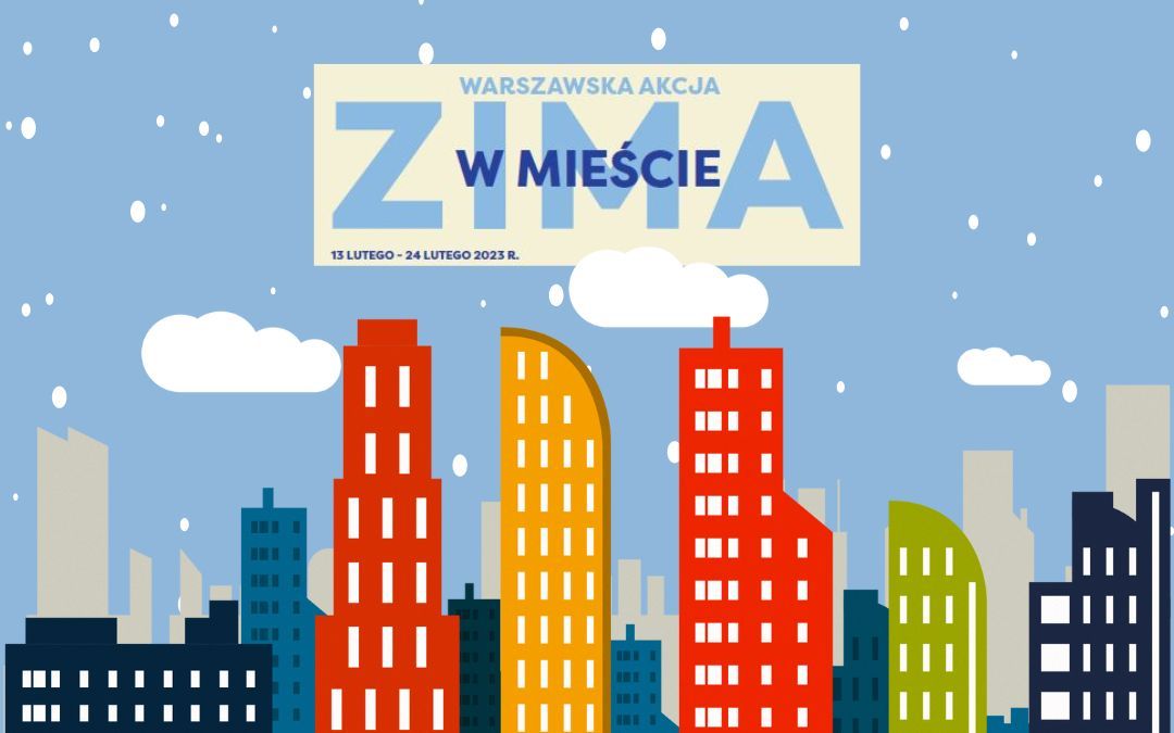 Obrazek wyróżniający. Logo akcji Zima w Mieście 2023 na tle rysunkowego miasta.