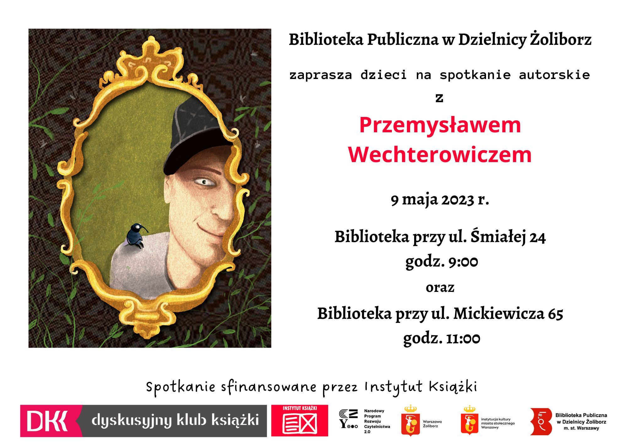 Plakat zapraszający na spotkanie autorskie z Przemysławem Wechterowiczem autorem książek dla dzieci.