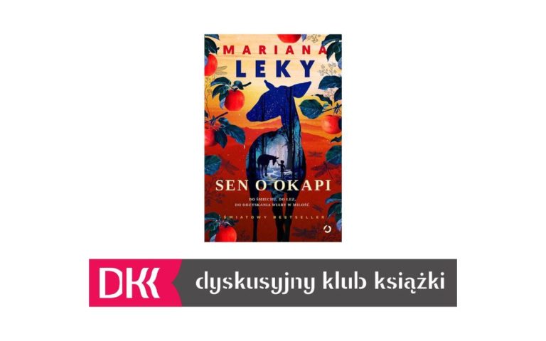 “Sen o okapi” Marana Leky – spotkanie Dyskusyjnego Klubu Książki