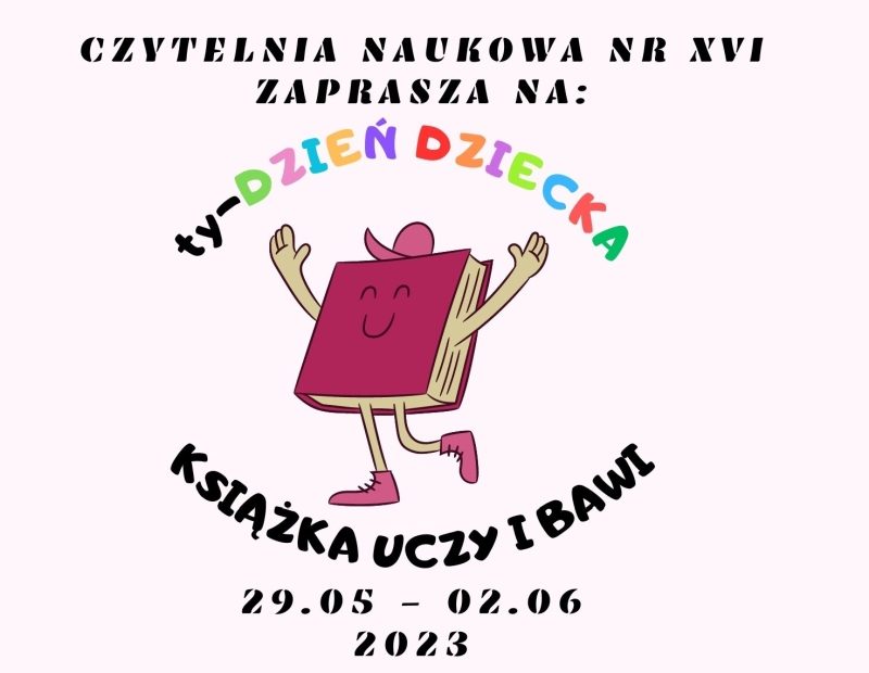 ty-Dzień Dziecka 2023 Plakat promujący akcję czytelniczą w czytelni naukowej i czytelni pod sowami