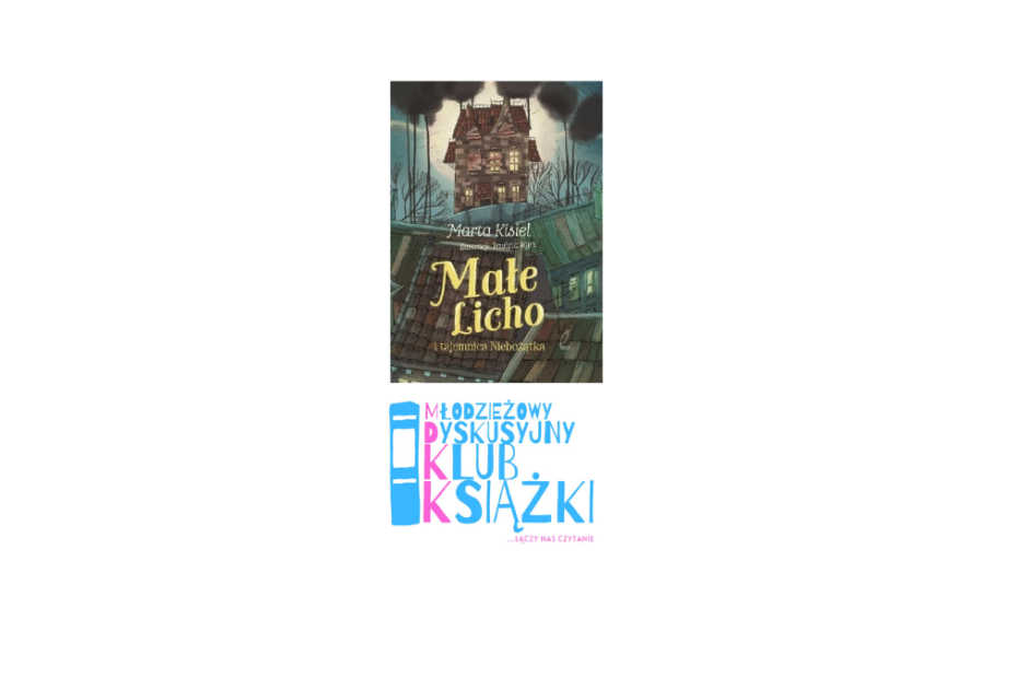 grafika wyróżniająca przedstawiająca okładkę książki Małe Licho i tajemnice Niebożątka autorstwa Marty Kisiel. Pod spodem okładki widnieje logo MDKK.