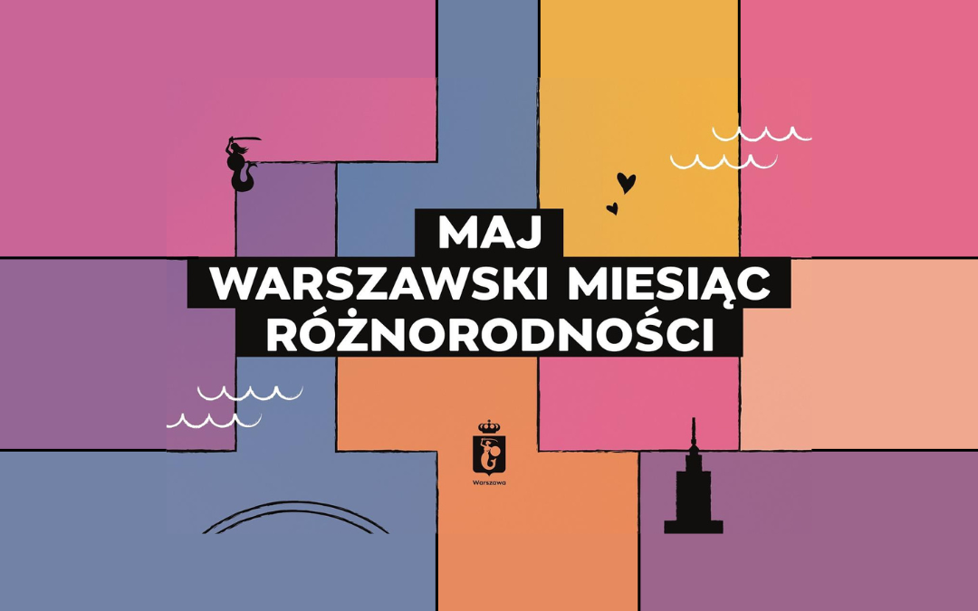 grafika promująca warszawską akcję - maj warszawski miesiąc różnorodności z napisem: maj warszawski miesiąc różnorodności oraz logiem miasta warszawy