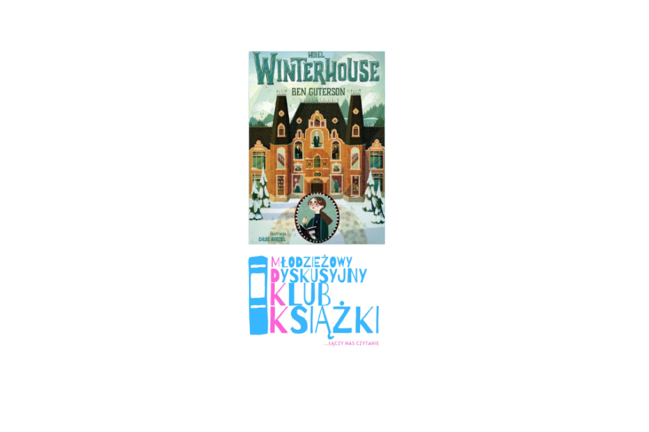 grafika wyróżniająca przedstawiająca okładkę książki Bena Gutersona "Dom Winterhouse". Pod okładką znajduje się różowo-niebieskie logo Młodzieżowego Dyskusyjnego Klubu Książki.