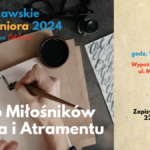 grafika wyróżniająca. napisy: warszawskie dni seniora 2024 w bibliotece na żoliborzu, klub miłośników pióra i atramentu, 26 września (czwartek), godz. 17:00 - 19:00, wypożyczalnia nr 111, ul. mickiewicza 65, zapisy pod nr tel. 22 400 94 24. zdjęcie osoby kaligrafującej.