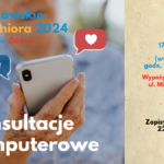 grafika wyróżniająca. napisy: warszawskie dni seniora 2024 w bibliotece na żoliborzu, konsultacje komputerowe, 17, 20, 24 i 27 września (wtorki i piątki), godz. 13:00 - 15:00, wypożyczalnia nr 111, ul. mickiewicza 65, zapisy pod nr tel. 22 400 94 24. zdjęcie kobiety trzymającej w dłoni telefon smartfon oraz dymki społecznościowe z kciukiem i sercem.