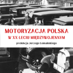 grafika wyróżniająca do prelekcji o motoryzacji polskiej w xx-leciu międzywojennym, napisy: Motoryzacja olska w xx-leciu międzywojennym prelekcja jerzego lemańskiego na tle zdjęcia z przedwojennymi samochodami ustawionymi w rzędach