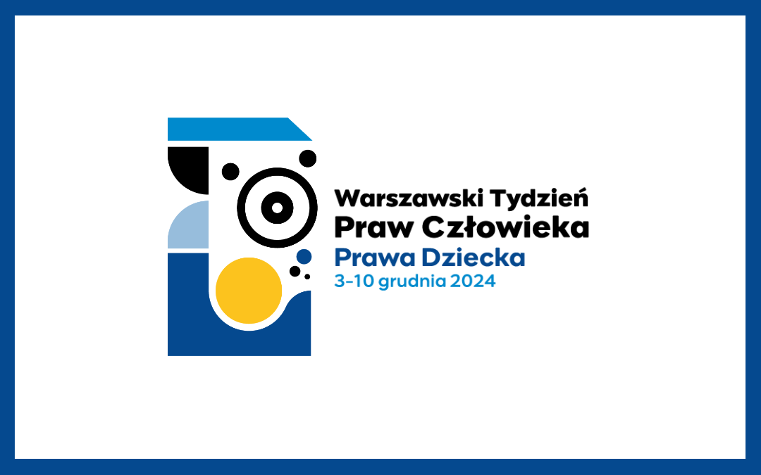 grafika z edycji warszawskiego tygodnia praw człowieka 2024: kształty w kolorach odcieni niebieskiego, czarnego i żółtego przedstawiające abstrakcyjny wzór na białym tle w niebieskiej ramce oraz napisy: warszawski tydzień praw człowieka prawa dziecka 3-10 grudnia 2024