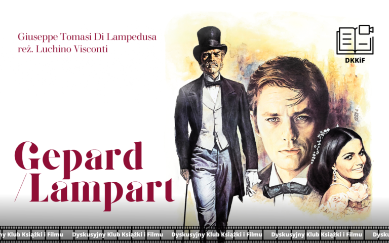 grafika przedstawiająca zdjęcie plakatu do filmu lampart a na nim napisy: gepard/lepart, giuseppe tomasi di lampedusa reż. luchino visconti, logo dkkif z napisem dkkif oraz na dole powtarzający się kilka razy napis dyskusyjny klub książki i filmu