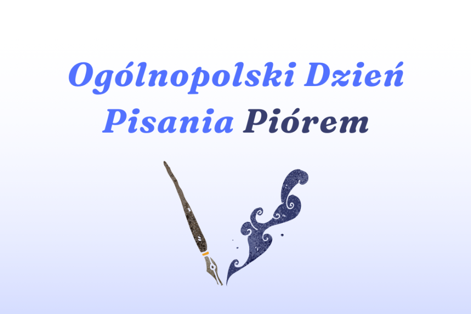 prosta grafika z napisem Ogólnopolski Dzień Pisania Piórem oraz ilustracja pióra z kleksem