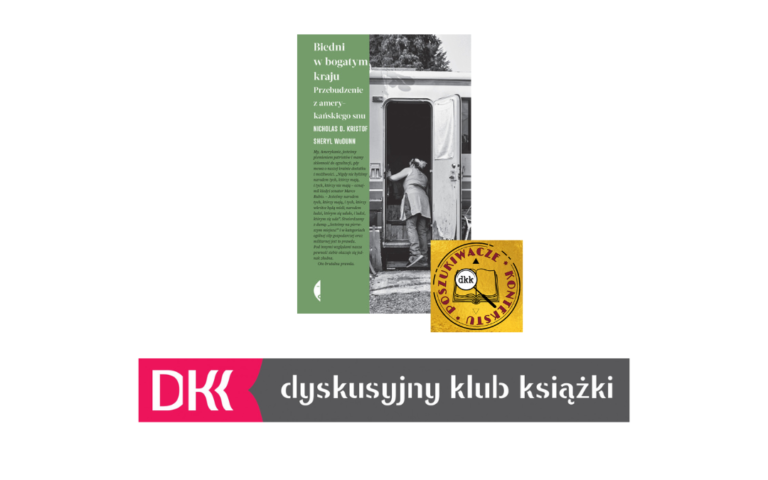 Biedni w bogatym kraju. Przebudzenie z amerykańskiego snu – DKK Poszukiwacze Kontekstu