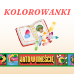 prosta grafika z napisem kolorowanki lato w mieście oraz ilustracją zeszytu z kredkami