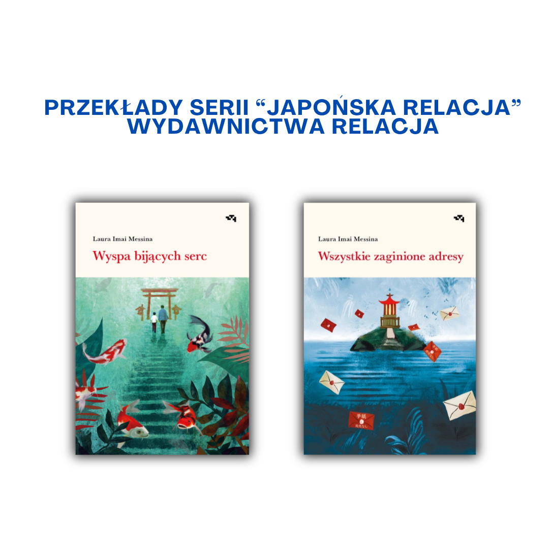 zdjęcie dwóch okładek książek: wyspa bijących serc oraz wszystkie zaginione adresy z napisem: przekłady serii "japońska relacja" wydawnictwa relacja