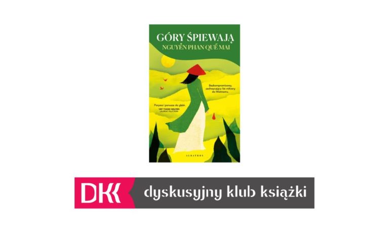 “Góry śpiewają” Nguyen Phan Que Mai – spotkanie DKK Seniorów