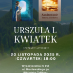 Plakat promujący spotkanie autorskie z Urszulą L. Kwiatek. U góry znajdują się okładki dwóch książek autorki: po lewej „Vanora” z ilustracją kobiety w średniowiecznym stroju patrzącej przez okno zamku, po prawej „Zawirowanie – historia prawdziwa” z widokiem drogi w ciepłych barwach zachodu słońca. Poniżej duży napis: „Urszula L. Kwiatek – Spotkanie autorskie”. Data wydarzenia: 20 listopada 2025 r. (czwartek) o godz. 18:00. Miejsce: Wypożyczalnia nr 138, ul. Broniewskiego 9a, Biblioteka Żoliborz. Na dole logotypy: Biblioteki Publicznej w Dzielnicy Żoliborz, instytucji kultury m.st. Warszawy oraz Warszawy Żoliborz. Tło plakatu stanowi krajobraz górski z zielonymi wzgórzami i niebem w odcieniach niebiesko-szarych.