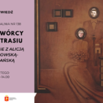 Grafika zapowiadająca wydarzenie „Nasi twórcy na Zatrasiu”. Po lewej na jasnoróżowym tle tekst: zapowiedź, Wypożyczalnia nr 138, „Nasi twórcy na Zatrasiu”, spotkanie z Alicją Opachowską-Szymańską, 7 lutego, godz. 11:00–14:00. Po prawej sepiowa, surrealistyczna ilustracja przedstawiająca dwie postacie w dawnym wnętrzu: stojącego mężczyznę i siedzącą kobietę, oboje z twarzami umieszczonymi w owalnych ramkach; obok widoczne małe ramki na ścianie i szafka z szufladami. Na dole logotypy Biblioteki Publicznej w Dzielnicy Żoliborz oraz instytucji patronackich.