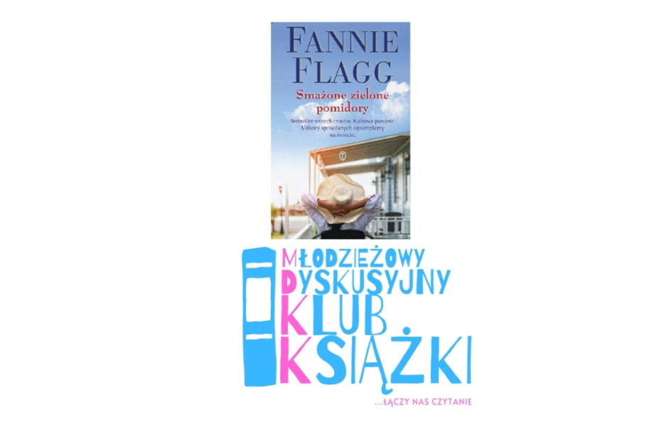 grafika przedstawiająca okładkę książki "Smażone zielone pomidory" oraz niebieskie logo Młodzieżowego Dyskusyjnego Klubu Książki