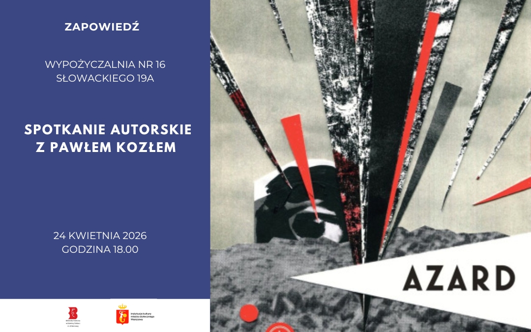 plakat reklamujący spotkanie z Pawłem Kozłem
