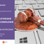 Plakat do lekcji bibliotecznej o prawach autorskich. Ilustracja przedstawia srebrną klawiaturę laptopa na której leży drewniany młotek sędziowski