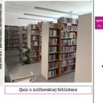 Plakat informacyjny Ogólnopolskiego Tygodnia Bibliotek. Zdjęcie wnętrza biblioteki z regałami pełnymi książek. Informacja o wydarzeniu: Quiz o żoliborskiej bibliotece, Wypożyczalnia nr 138, ul. Broniewskiego 9A. Daty: 11–15 maja, w godzinach otwarcia biblioteki