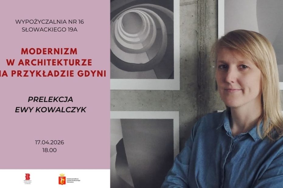 plakat promujący wykład dotyczący architektury; na plakacie prelegentka na tle wystawy