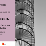 Plakat zapowiadający prelekcję w Wypożyczalni nr 138. Po lewej stronie różowe tło z napisem: „Zapowiedź, Prelekcja, Nasi twórcy na Żoliborzu”, data: 16.05.2026, godzina: 11:00. Po prawej czarno-biała fotografia spiralnych schodów.