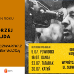 grafika promująca cykl projekcji filmów Andrzeja Wajdy