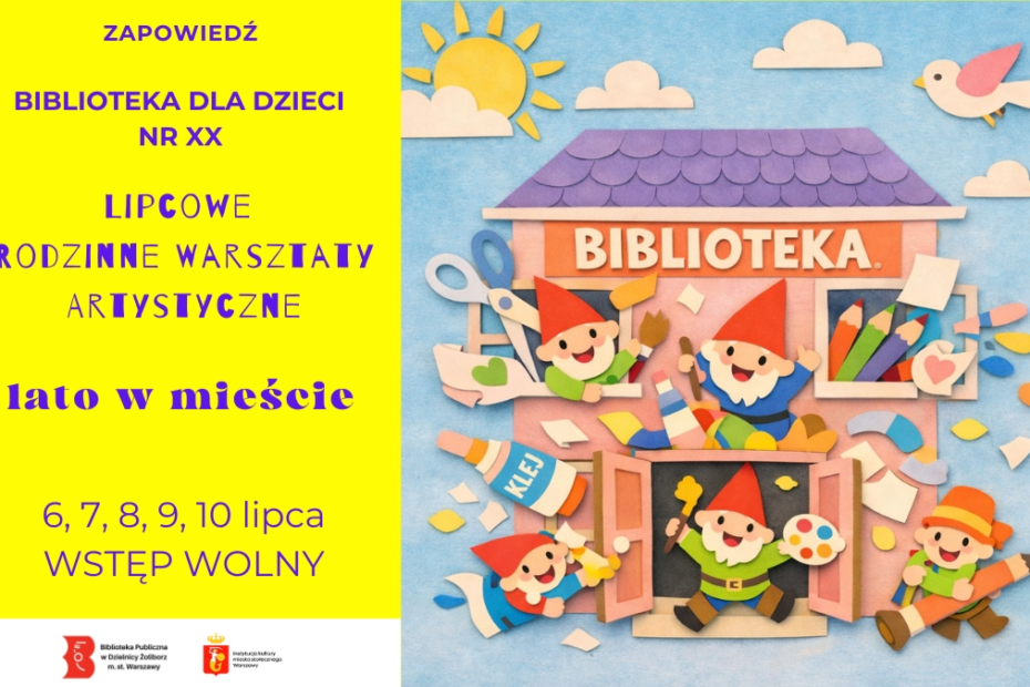 Lipcowe Rodzinne warsztaty Artystyczne-Lato w mieście