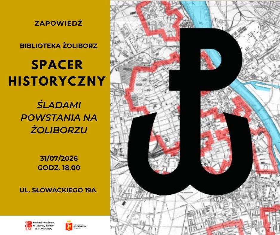 Znak polski walczącej, na tle mapy warszawy, spacer historyczny - śladami Powstania na Żoliborzu, 31 lipca godzina 18.00, biblioteka żoliborz, wypożyczalnia nr 16