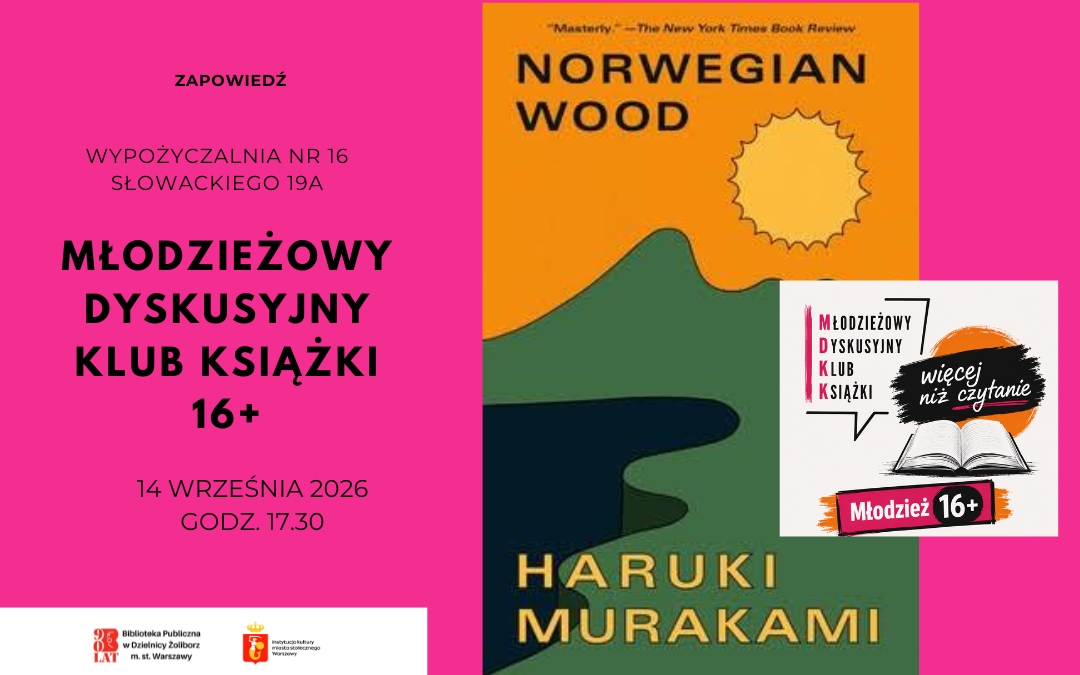 grafika wyróżniająca przedstawiająca zaproszenie na spotkanie Młodzieżowego Dyskusyjnego Klubu Książki oraz okładkę książki Haruki Murakamiego pt. "Norwegian Wood".