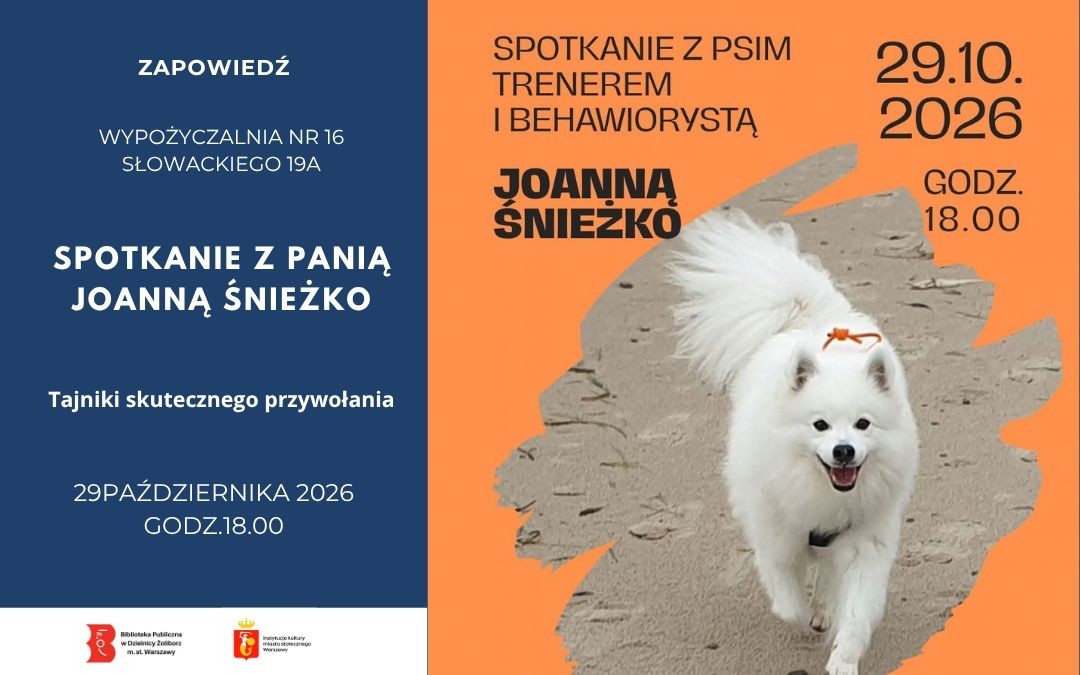 grafika wyróżniająca przedstawiająca białego psa biegnącego po plaży oraz napis "Spotkanie z psim trenerem i behawiorystą, Joanną Śnieżko, oraz data i czas spotkania 29.10.2026. godz. 18.00"
