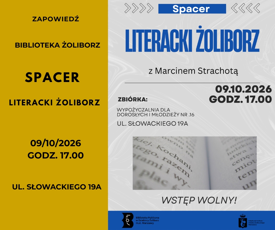 grafika wyróżniająca przedstawiająca plakat zapraszający na spacer po Żoliborzu który poprowadzi Pan Marcin Strachota. Zbiórka pod Wypożyczalnią nr 16, ul. Słowackiego 19 A, 9 października 2026r.