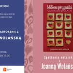 grafika wyróżniająca przedstawiająca okładkę książki "Miłosne przypadki czterdziestolatki" oraz napis "Spotkanie autorskie z Joanną Wolańską"
